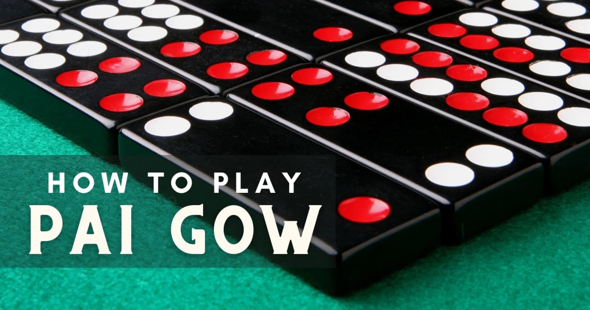 How to Play and Win in Fortune Pai Gow
